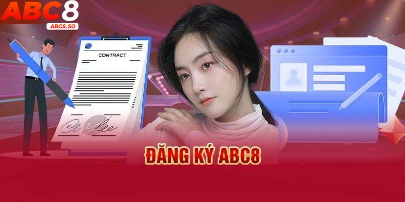 3 bước đăng ký ABC8 nhanh chóng